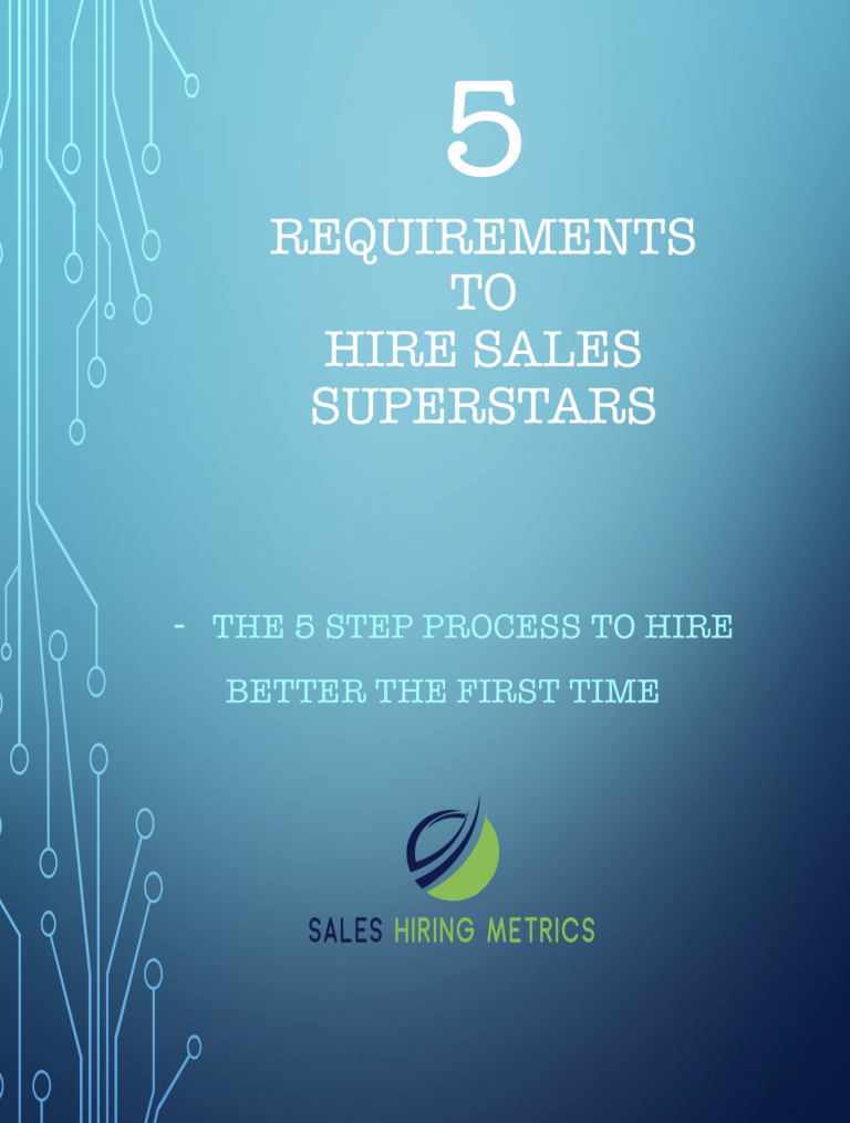 5 Requirements to Hire Sales Superstars